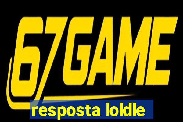 resposta loldle